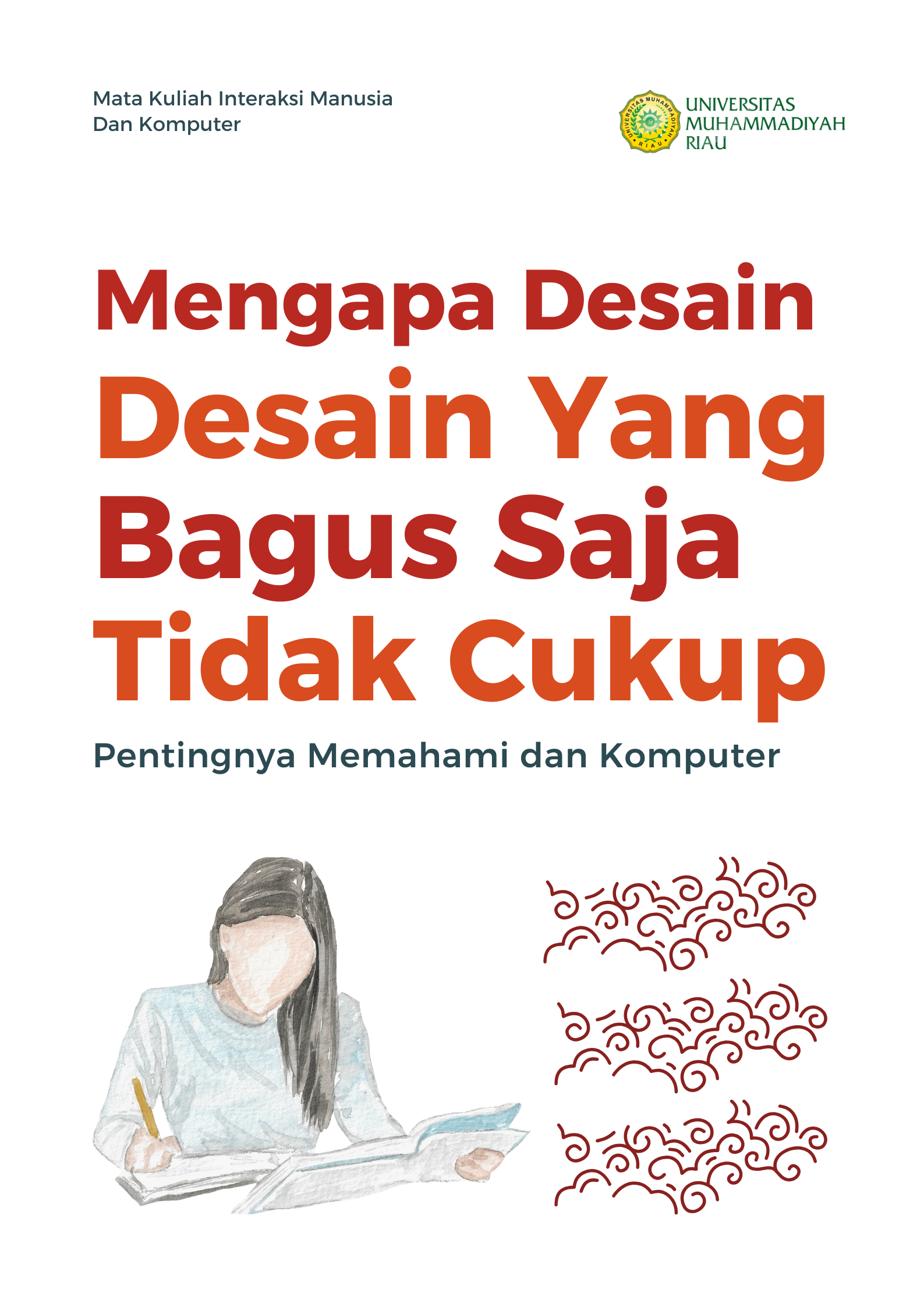 Mengapa Desain yang Bagus Saja Tidak Cukup: Pentingnya Memahami Pengguna